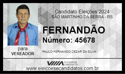 Candidato FERNANDÃO 2024 - SÃO MARTINHO DA SERRA - Eleições