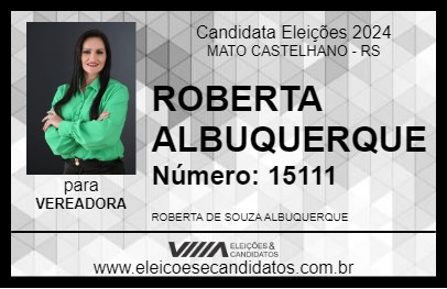 Candidato ROBERTA ALBUQUERQUE 2024 - MATO CASTELHANO - Eleições