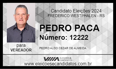 Candidato PEDRO PACA 2024 - FREDERICO WESTPHALEN - Eleições