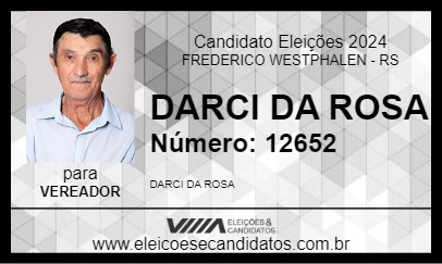 Candidato DARCI DA ROSA 2024 - FREDERICO WESTPHALEN - Eleições