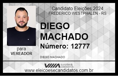 Candidato DIEGO MACHADO 2024 - FREDERICO WESTPHALEN - Eleições