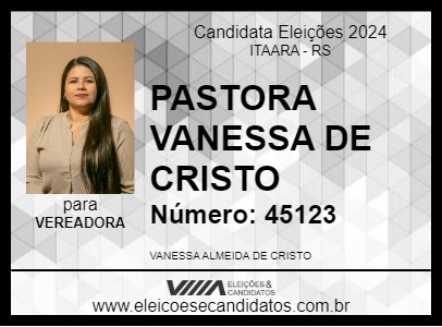 Candidato PASTORA VANESSA DE CRISTO 2024 - ITAARA - Eleições