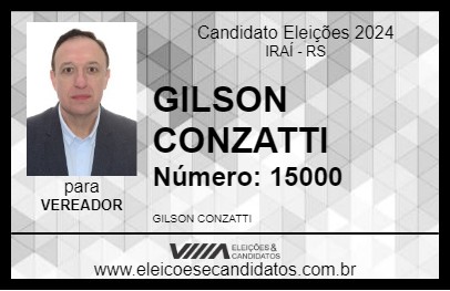 Candidato GILSON CONZATTI 2024 - IRAÍ - Eleições