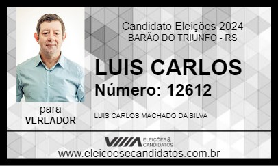 Candidato LUIS CARLOS 2024 - BARÃO DO TRIUNFO - Eleições