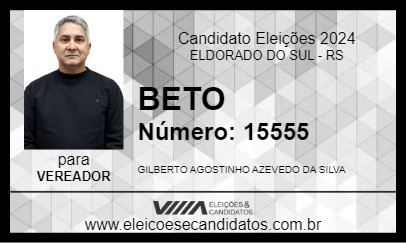 Candidato BETO 2024 - ELDORADO DO SUL - Eleições