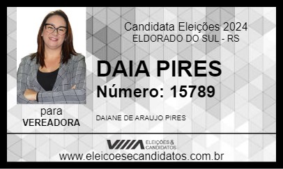 Candidato DAIA PIRES 2024 - ELDORADO DO SUL - Eleições