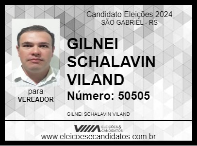 Candidato GILNEI SCHALAVIN VILAND 2024 - SÃO GABRIEL - Eleições