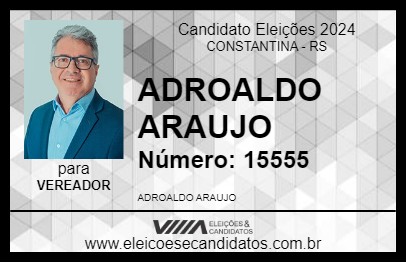 Candidato ADROALDO ARAUJO 2024 - CONSTANTINA - Eleições