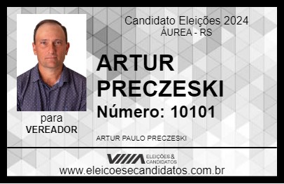 Candidato ARTUR PRECZESKI 2024 - ÁUREA - Eleições