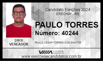 Candidato PAULO TORRES 2024 - ERECHIM - Eleições