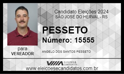 Candidato PESSETO 2024 - SÃO JOSÉ DO HERVAL - Eleições