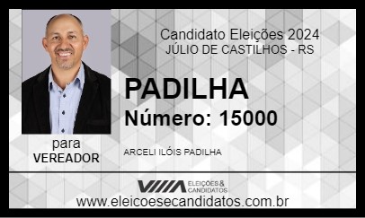 Candidato PADILHA 2024 - JÚLIO DE CASTILHOS - Eleições