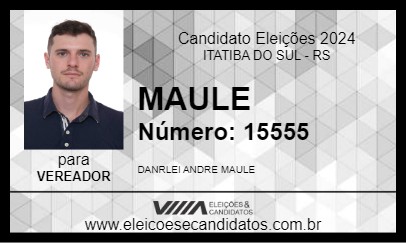 Candidato MAULE 2024 - ITATIBA DO SUL - Eleições