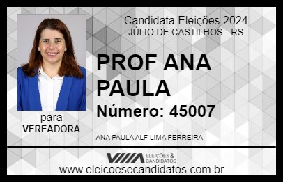 Candidato PROF ANA PAULA 2024 - JÚLIO DE CASTILHOS - Eleições