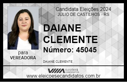 Candidato DAIANE CLEMENTE 2024 - JÚLIO DE CASTILHOS - Eleições