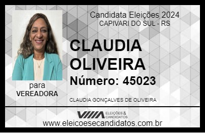 Candidato CLAUDIA OLIVEIRA 2024 - CAPIVARI DO SUL - Eleições