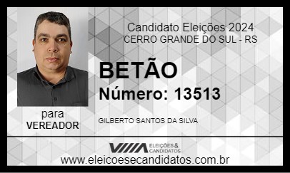 Candidato BETÃO 2024 - CERRO GRANDE DO SUL - Eleições