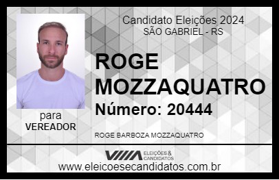 Candidato ROGE MOZZAQUATRO 2024 - SÃO GABRIEL - Eleições