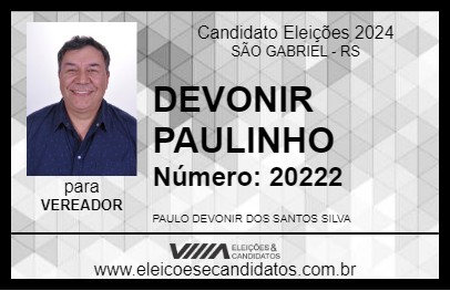 Candidato DEVONIR PAULINHO 2024 - SÃO GABRIEL - Eleições