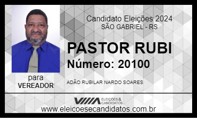 Candidato PASTOR RUBI 2024 - SÃO GABRIEL - Eleições