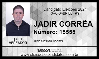 Candidato JADIR CORRÊA 2024 - SÃO GABRIEL - Eleições