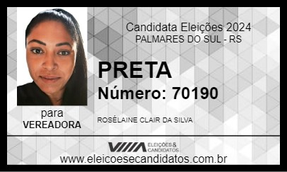 Candidato PRETA 2024 - PALMARES DO SUL - Eleições