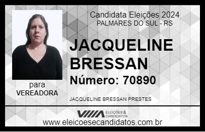 Candidato JACQUELINE BRESSAN 2024 - PALMARES DO SUL - Eleições