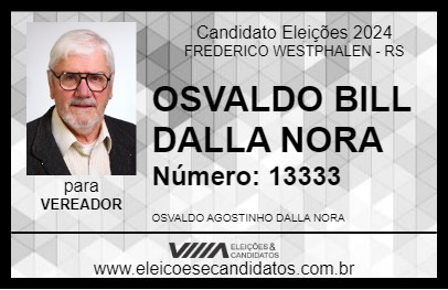 Candidato OSVALDO BILL DALLA NORA 2024 - FREDERICO WESTPHALEN - Eleições