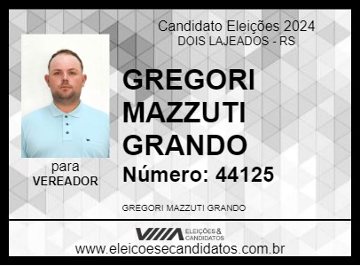 Candidato GREGORI MAZZUTI GRANDO  2024 - DOIS LAJEADOS - Eleições