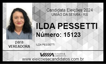 Candidato ILDA PESSETTI 2024 - UNIÃO DA SERRA - Eleições