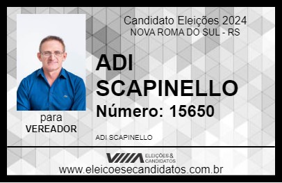 Candidato ADI SCAPINELLO 2024 - NOVA ROMA DO SUL - Eleições