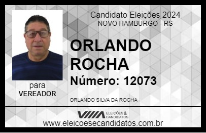 Candidato ORLANDO ROCHA 2024 - NOVO HAMBURGO - Eleições