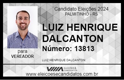 Candidato LUIZ HENRIQUE DALCANTON 2024 - PALMITINHO - Eleições