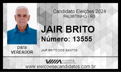 Candidato JAIR BRITO 2024 - PALMITINHO - Eleições