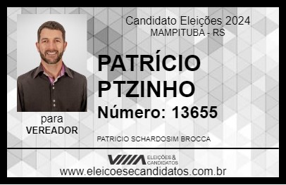 Candidato PATRÍCIO PTZINHO 2024 - MAMPITUBA - Eleições