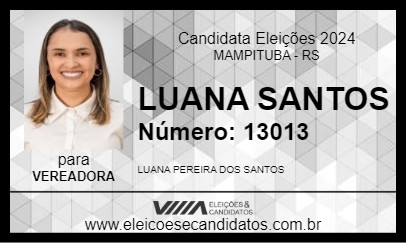 Candidato LUANA SANTOS 2024 - MAMPITUBA - Eleições