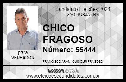 Candidato CHICO FRAGOSO 2024 - SÃO BORJA - Eleições