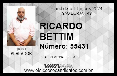 Candidato RICARDO BETTIM 2024 - SÃO BORJA - Eleições