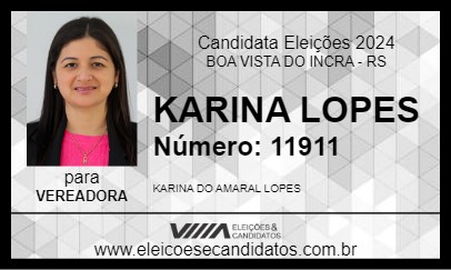 Candidato KARINA LOPES 2024 - BOA VISTA DO INCRA - Eleições