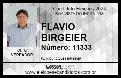 Candidato FLAVIO BIRGEIER 2024 - BOA VISTA DO INCRA - Eleições