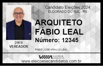 Candidato ARQUITETO FÁBIO LEAL 2024 - ELDORADO DO SUL - Eleições