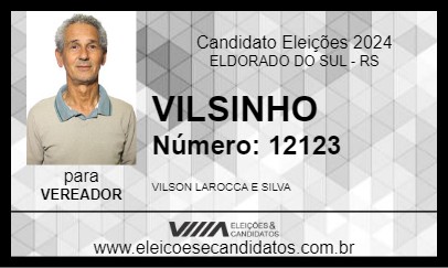 Candidato VILSINHO 2024 - ELDORADO DO SUL - Eleições