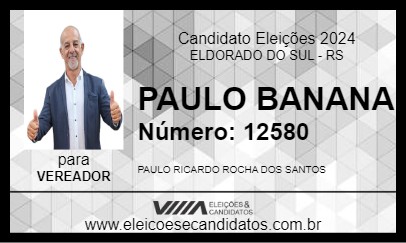 Candidato PAULO BANANA 2024 - ELDORADO DO SUL - Eleições