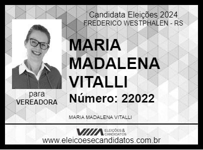 Candidato MARIA MADALENA VITALLI 2024 - FREDERICO WESTPHALEN - Eleições