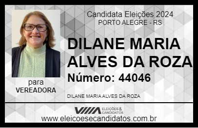 Candidato DILANE MARIA ALVES DA ROZA 2024 - PORTO ALEGRE - Eleições