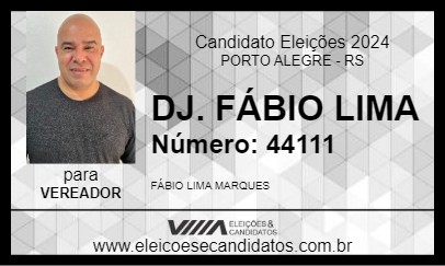 Candidato DJ. FÁBIO LIMA 2024 - PORTO ALEGRE - Eleições