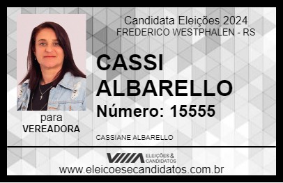 Candidato CASSI ALBARELLO 2024 - FREDERICO WESTPHALEN - Eleições