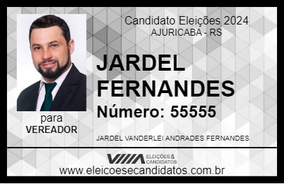 Candidato JARDEL FERNANDES 2024 - AJURICABA - Eleições