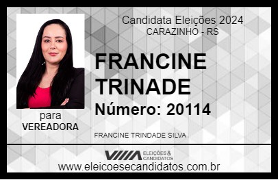 Candidato FRANCINE TRINDADE 2024 - CARAZINHO - Eleições