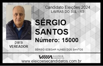 Candidato SÉRGIO SANTOS 2024 - LAVRAS DO SUL - Eleições